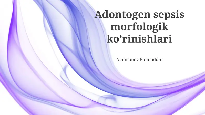 Odontogen sepsis morfologik ko’rinishlari