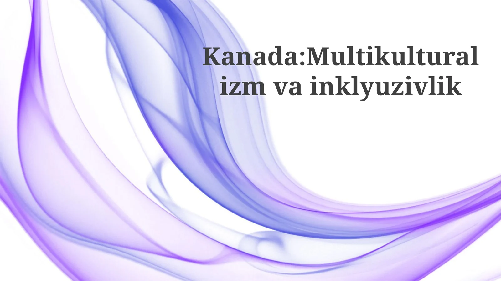 Kanada: Multikulturalizmvainklyuzivlik