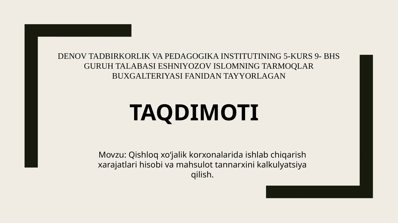 Tarmoqlar Buxgalteriyasi Fanidan Taqdimot