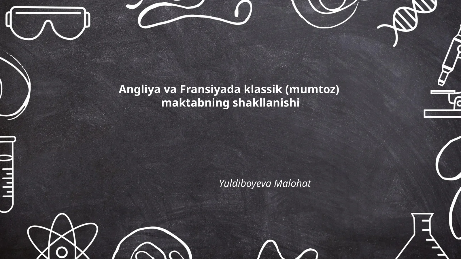 Angliya va Fransiyada klassik (mumtoz) maktabning shakllanishi