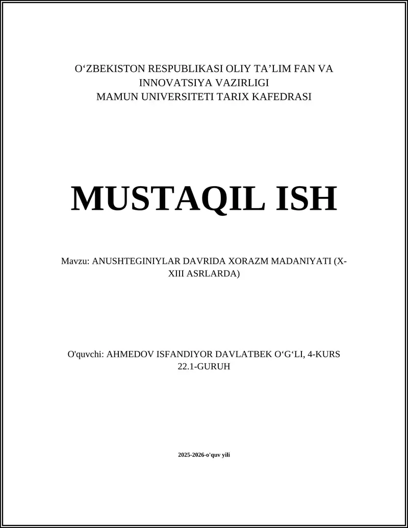 ANUSHTEGINIYLAR DAVRIDA XORAZM MADANIYATI (X-XIII ASRLARDA)