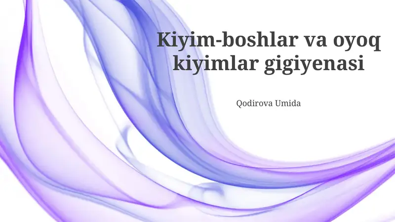 Kiyim-boshlar va oyoq kiyimlar gigiyenasi