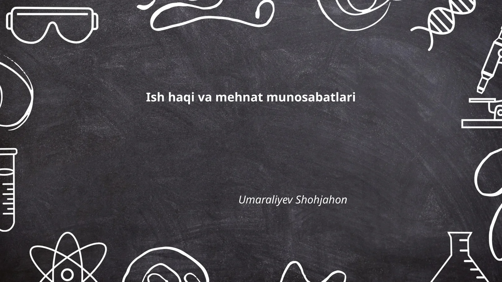 Ish haqi va mehnat munosabatlari