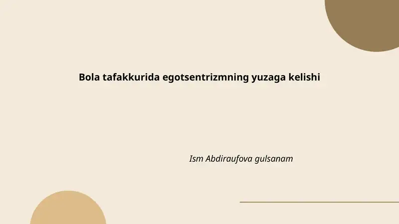 Bola tafakkurida egotsentrizmning yuzaga kelishi
