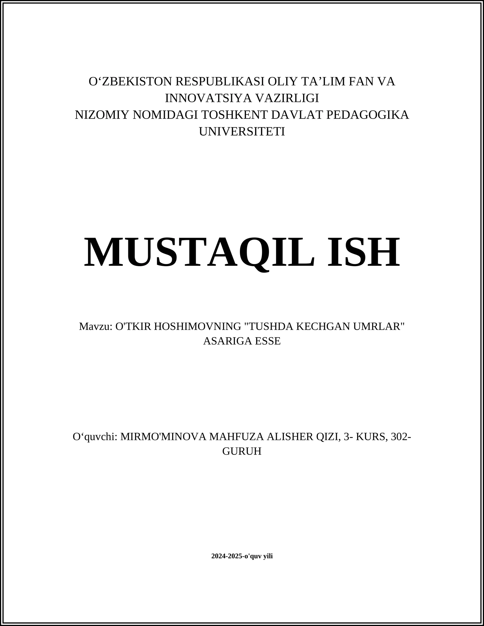 O'TKIR HOSHIMOVNING "TUSHDA KECHGAN UMRLAR" ASARIGA ESSE