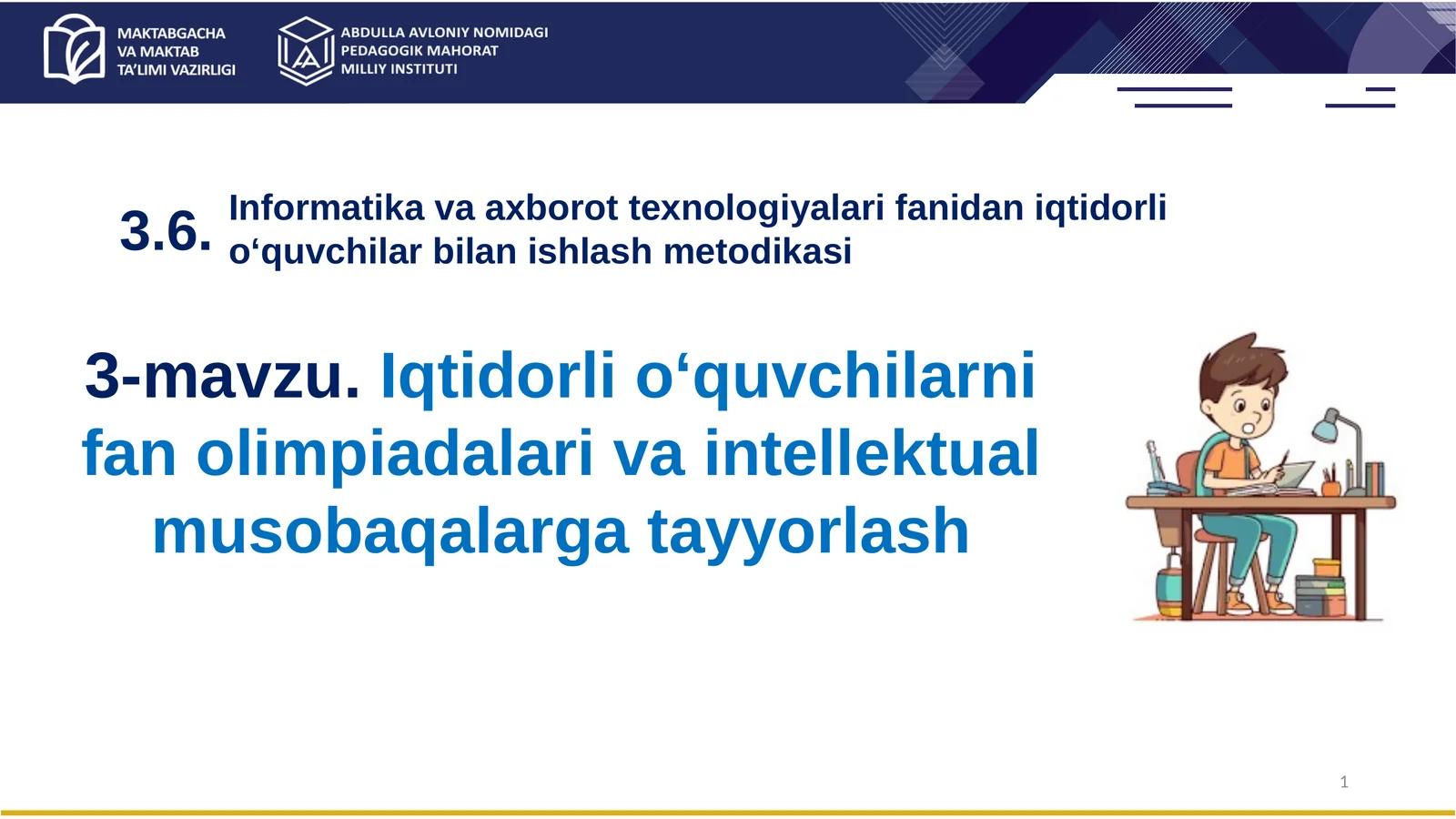 3-mavzu.Iqtidorlio‘quvchilarnifanolimpiadalarivaintellektualmusobaqalargatayyorlash