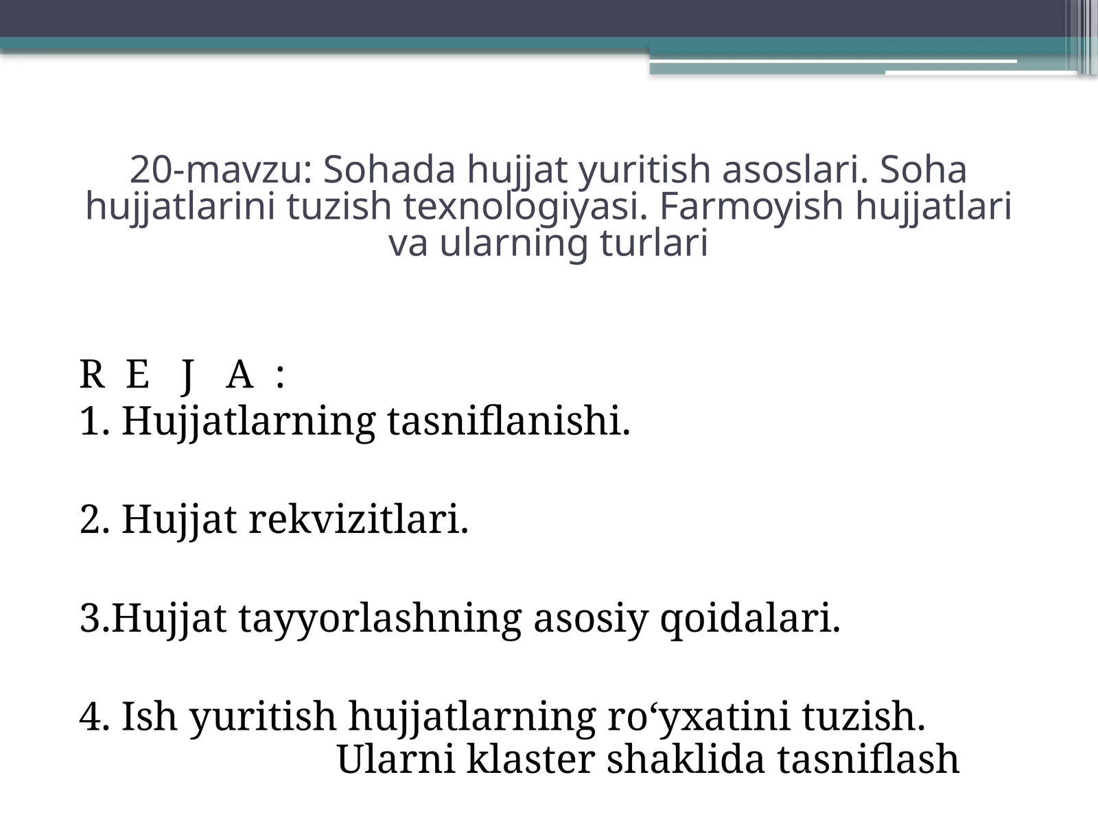 Sohada Hujjat Yuritish Asoslari