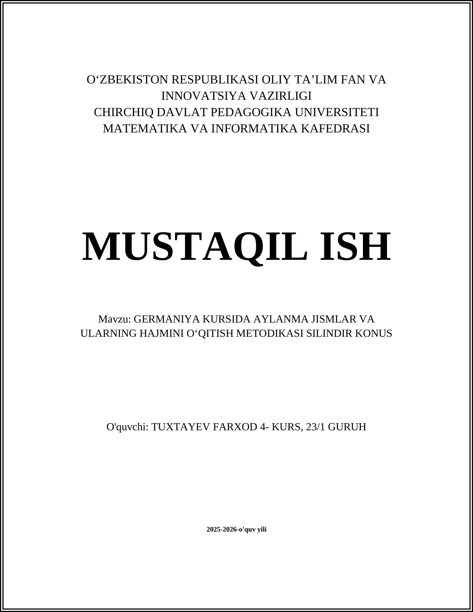GERMANIYA KURSIDA AYLANMA JISMLAR VA ULARNING HAJMINI OʻQITISH METODIKASI SILINDIR KONUS