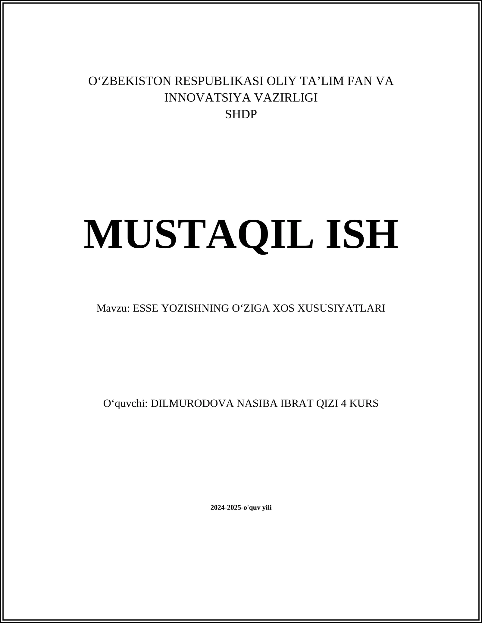 ESSE YOZISHNING OʻZIGA XOS XUSUSIYATLARI