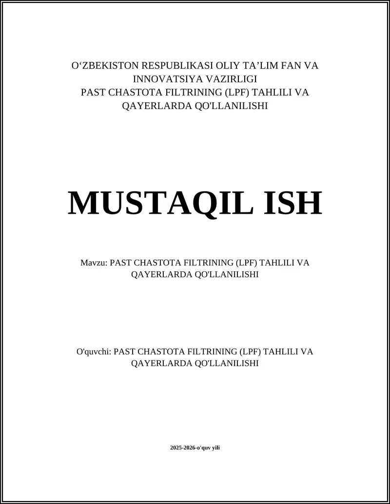 PAST CHASTOTA FILTRINING (LPF) TAHLILI VA QAYERLARDA QO'LLANILISHI