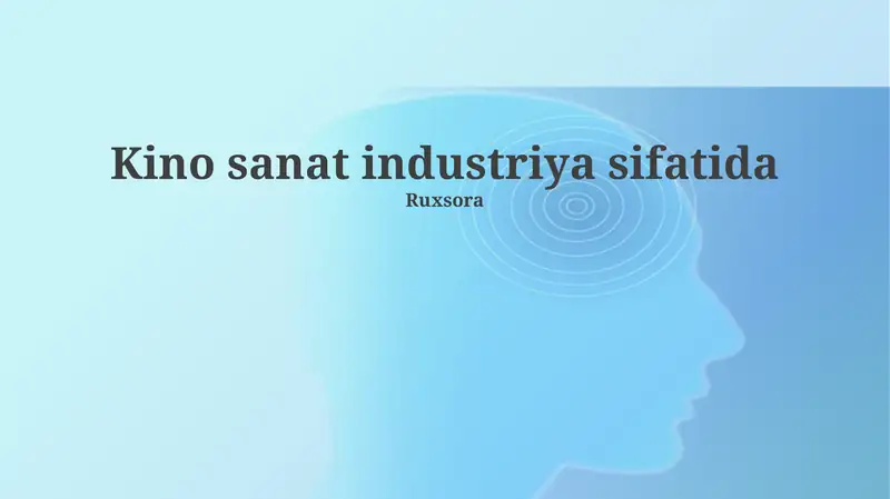 Kino tarixi va rivojlanishi