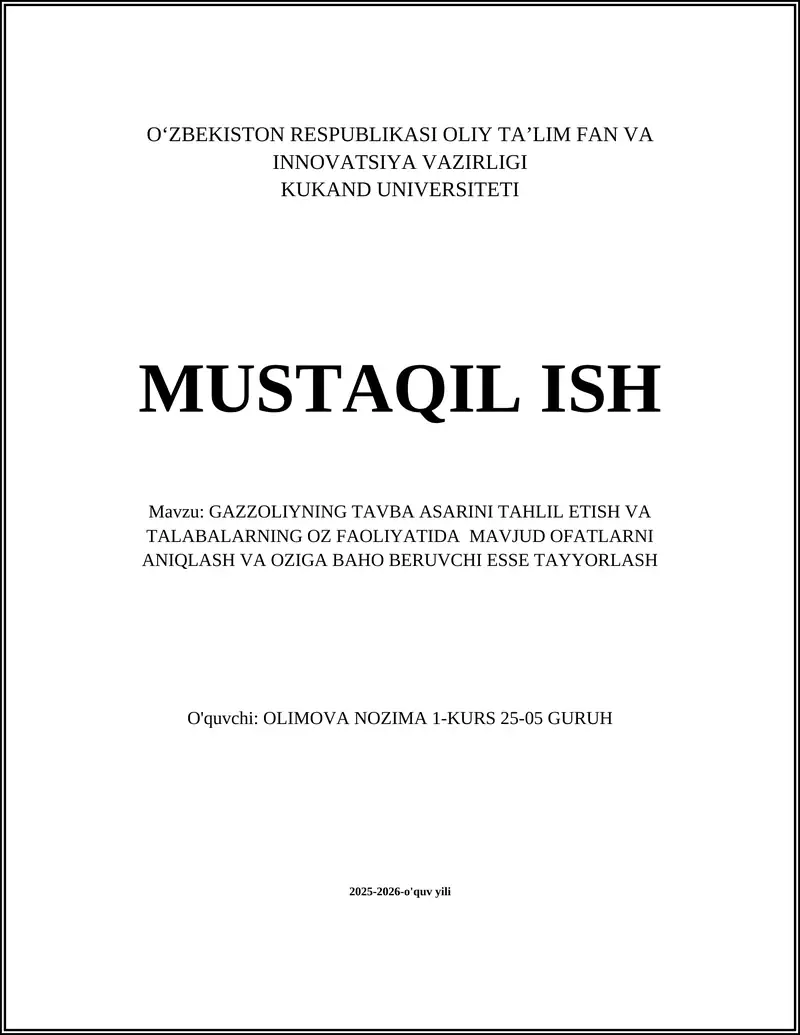GAZZOLIYNING TAVBA ASARINI TAHLIL ETISH VA TALABALARNING OZ FAOLIYATIDA MAVJUD OFATLARNI ANIQLASH VA OZIGA BAHO BERUVCHI ESSE TAYYORLASH