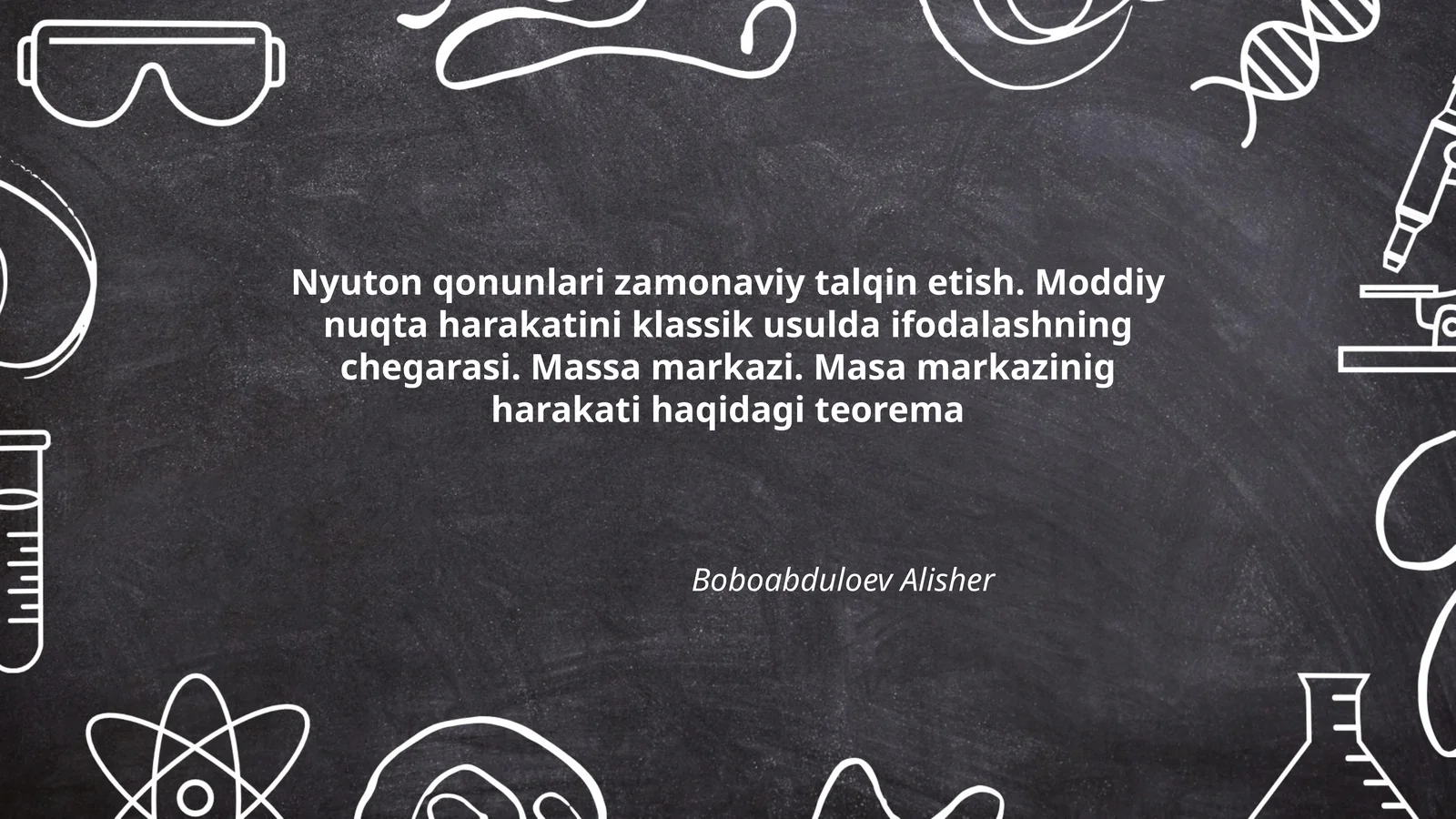 Nyuton qonunlari zamonaviy talqin etish