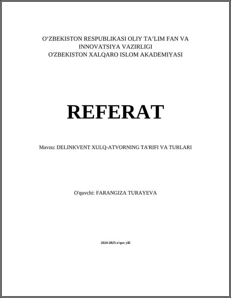 DELINKVENT XULQ-ATVORNING TA'RIFI VA TURLARI