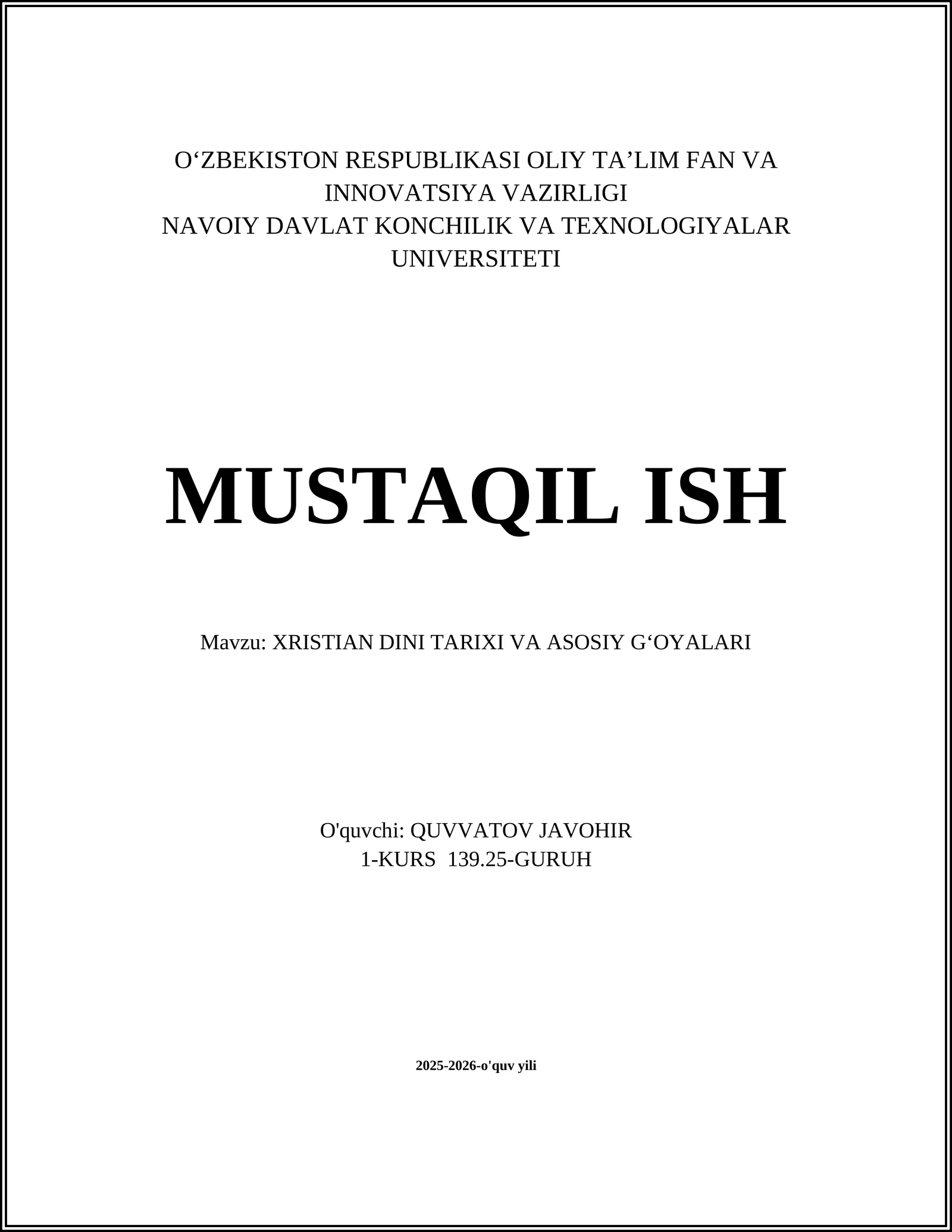 XRISTIAN DINI TARIXI VA ASOSIY GʻOYALARI