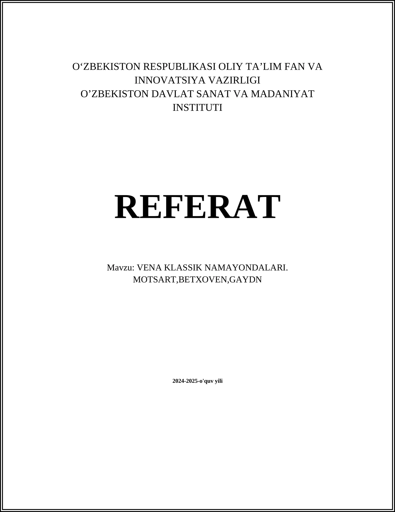 VENA KLASSIK NAMAYONDALARI. MOTSART,BETXOVEN,GAYDN