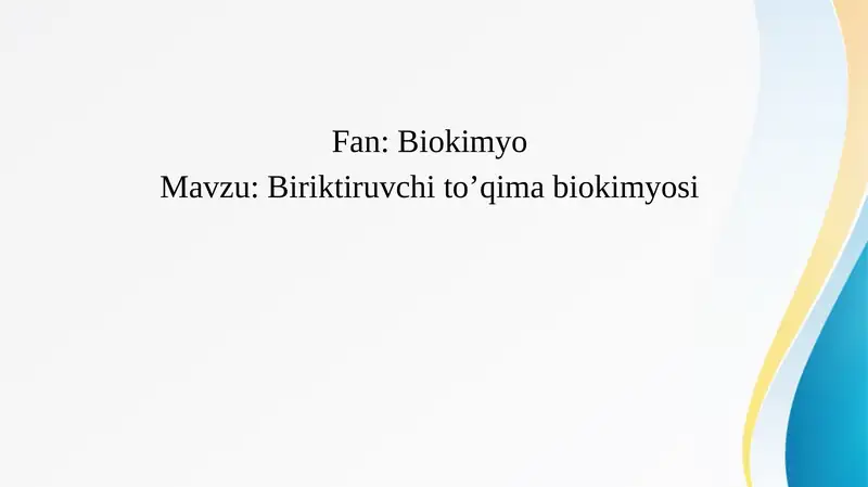 Biriktiruvchi to’qima biokimyosi