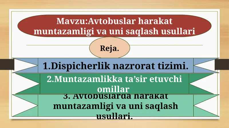Avtobuslar harakat muntazamligi va uni saqlash usullari