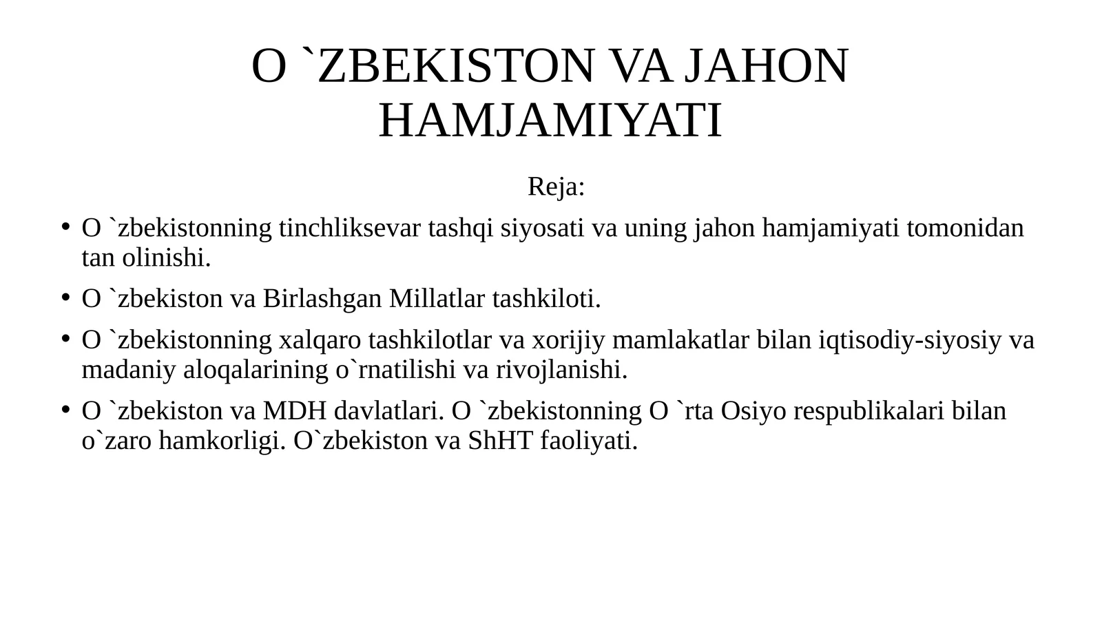 O `ZBEKISTON VA JAHON HAMJAMIYATI