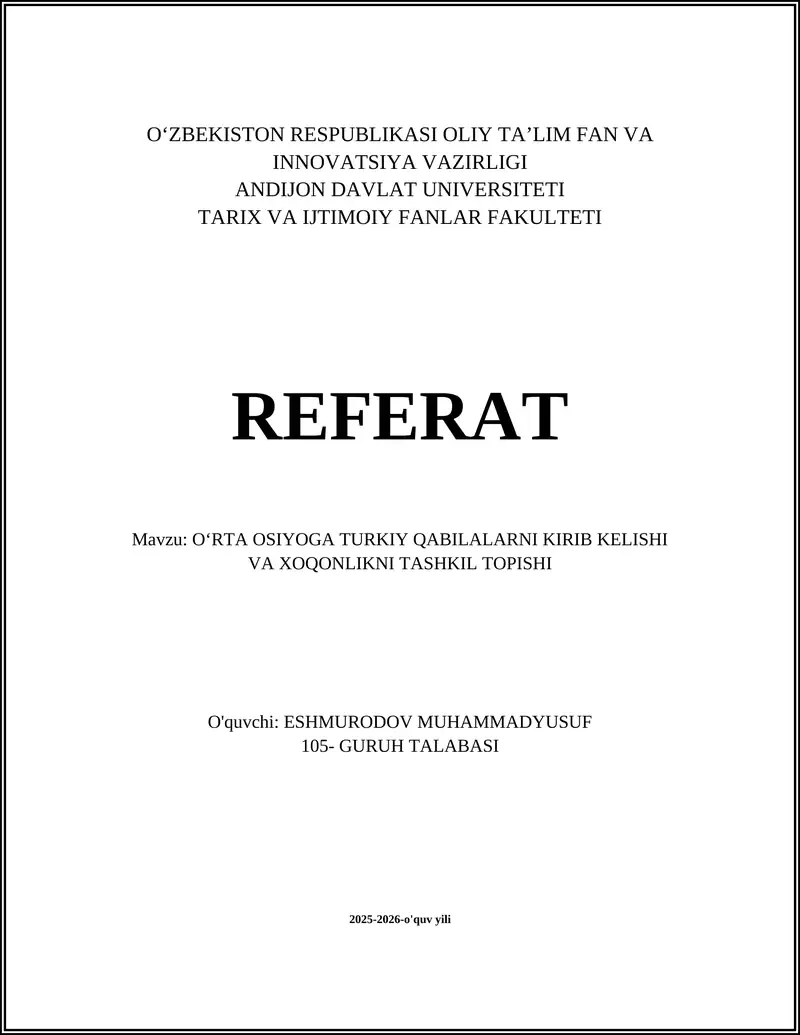 OʻRTA OSIYOGA TURKIY QABILALARNI KIRIB KELISHI VA XOQONLIKNI TASHKIL TOPISHI