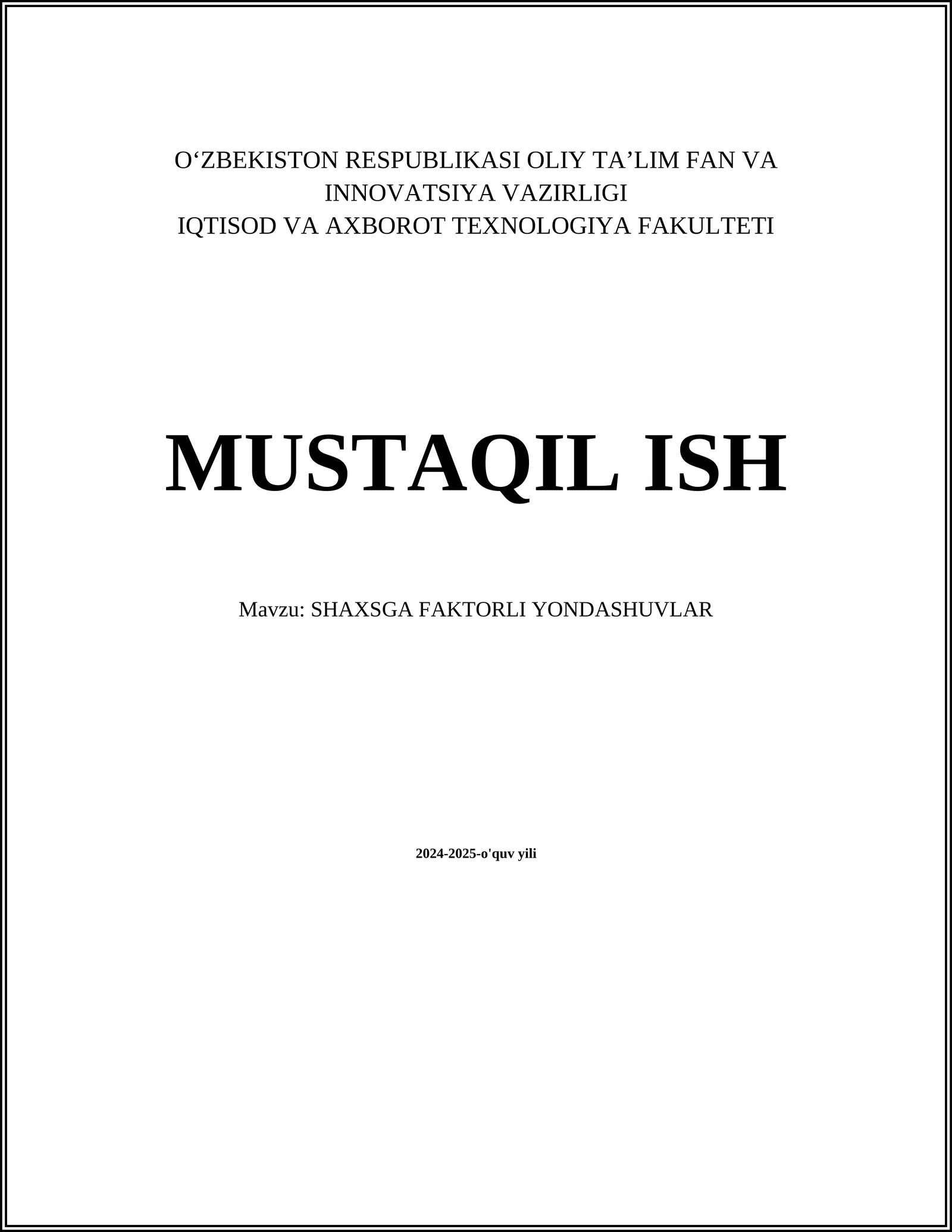 SHAXSGA FAKTORLI YONDASHUVLAR