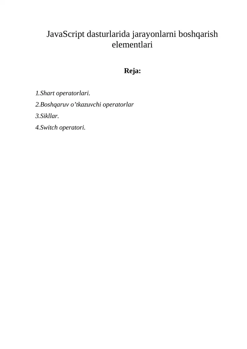 JavaScript dаsturlаridа jаrаyonlаrni bоshqаrish elеmеntlаri