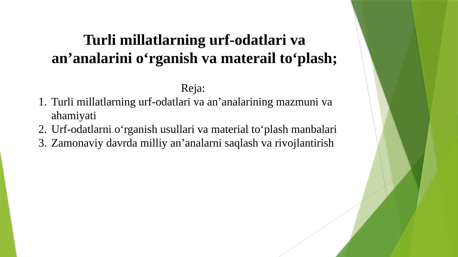 Turlimillatlarning urf-odatlariva an’analarining mazmuniva ahamiyati