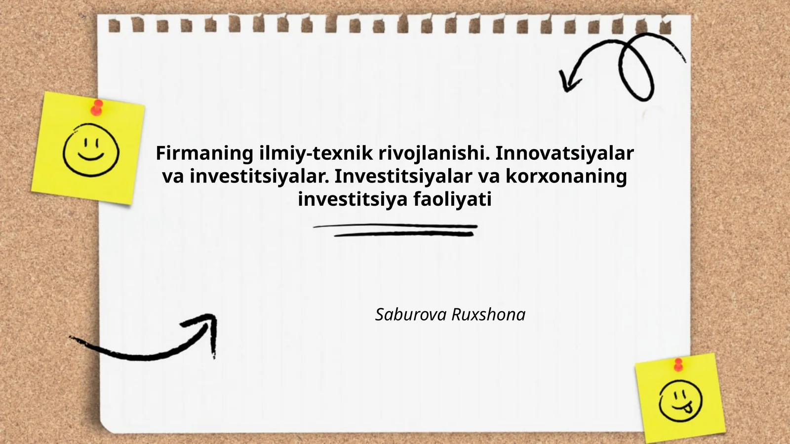 Firmaning ilmiy-texnik rivojlanishi. Innovatsiyalar va investitsiyalar. Investitsiyalar va korxonaning investitsiya faoliyati