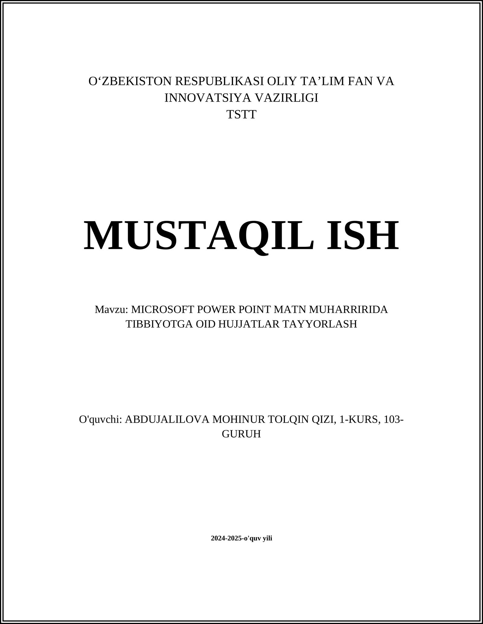 MICROSOFT POWER POINT MATN MUHARRIRIDA TIBBIYOTGA OID HUJJATLAR TAYYORLASH