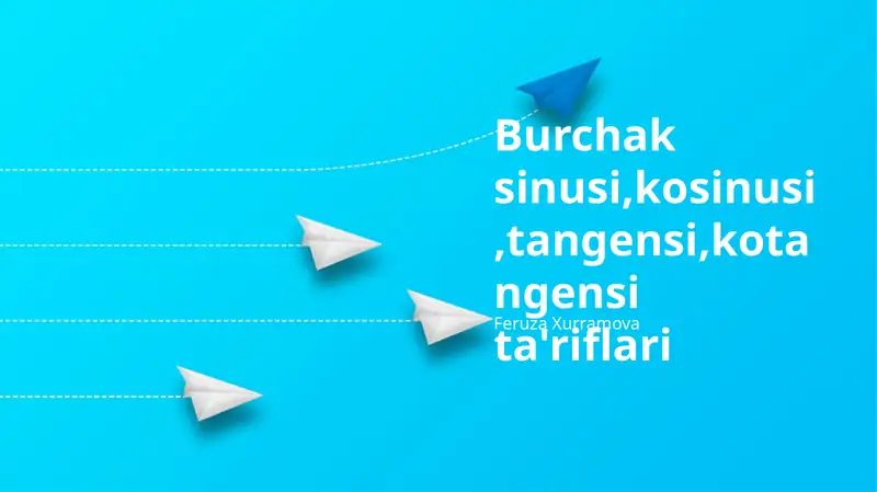 Burchak sinusi,kosinusi,tangensi,kotangensi ta'riflari