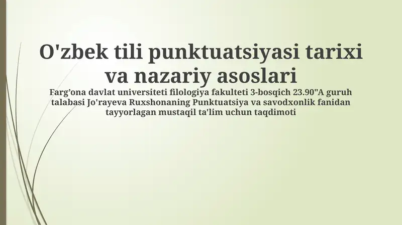 O'zbek tili punktuatsiyasi tarixi va nazariy asoslari