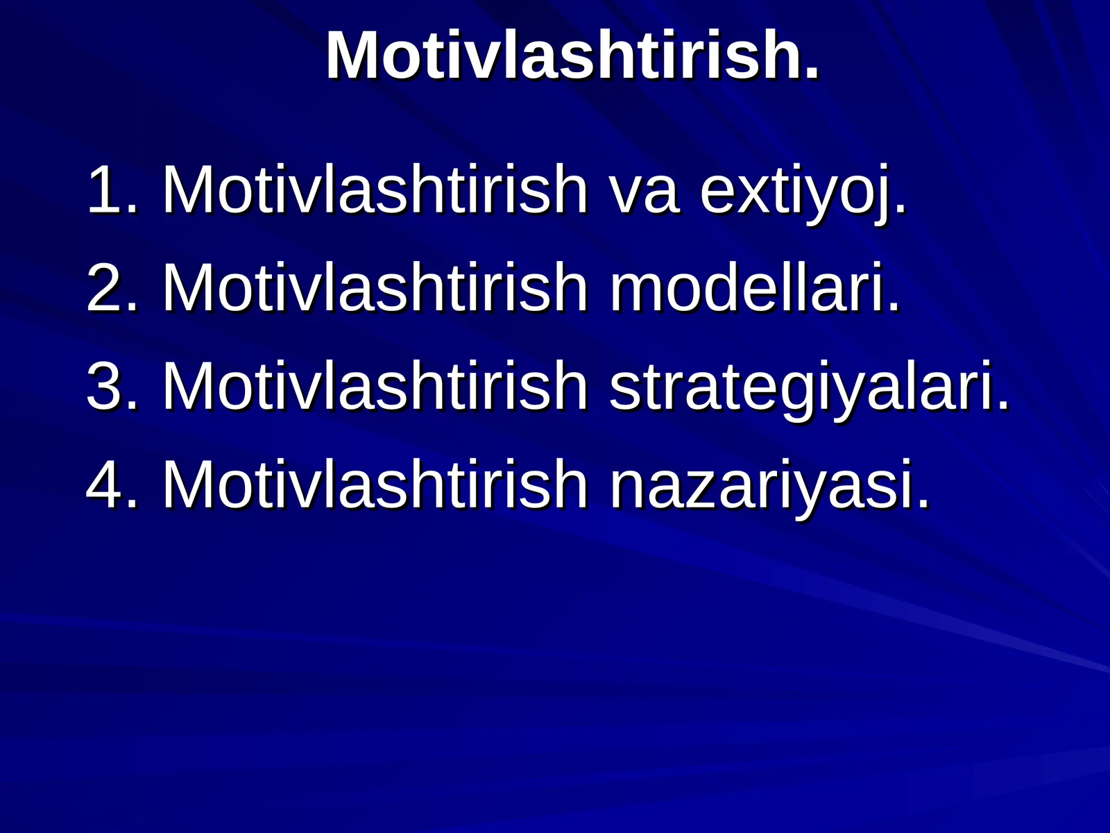 Menejment fanida motivlashtirish