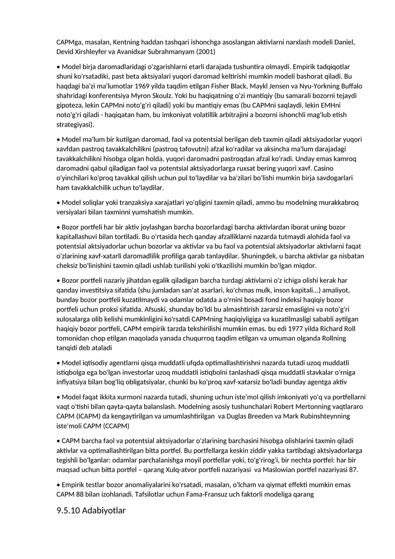 CAPMga, masalan, Kentning haddan tashqari ishonchga asoslangan aktivlarni narxlash modeli Daniel, Devid Xirshleyfer va Avanidxar Subrahmanyam (2001)