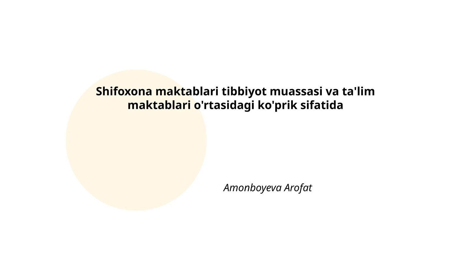 Shifoxona maktablari tibbiyot muassasi va ta'lim maktablari o'rtasidagi ko'prik sifatida