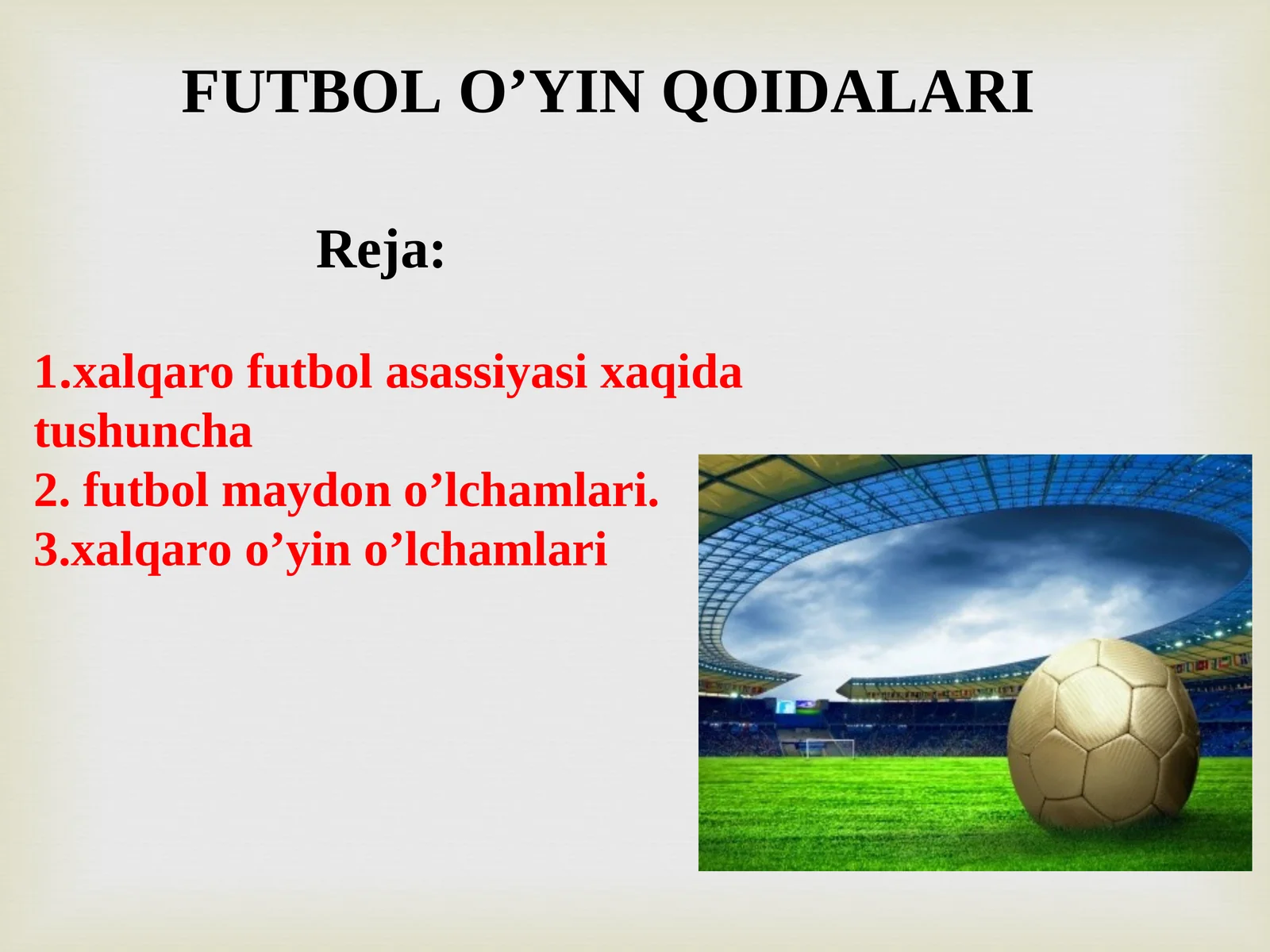 FUTBOL O’YIN QOIDALARI