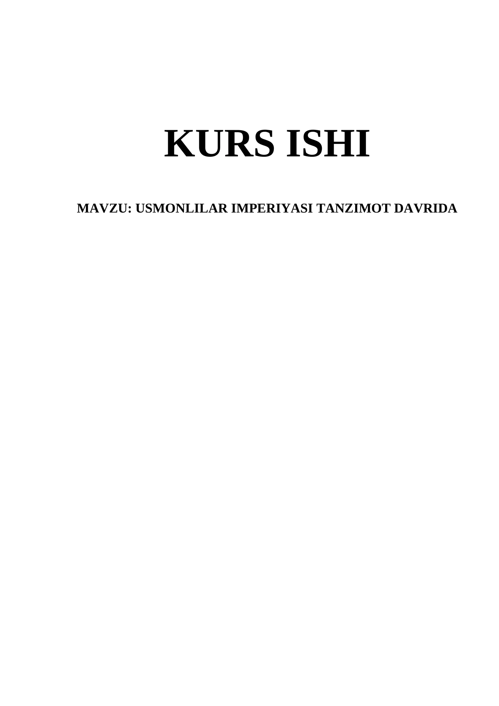 USMONLILAR IMPERIYASI TANZIMOT DAVRIDA