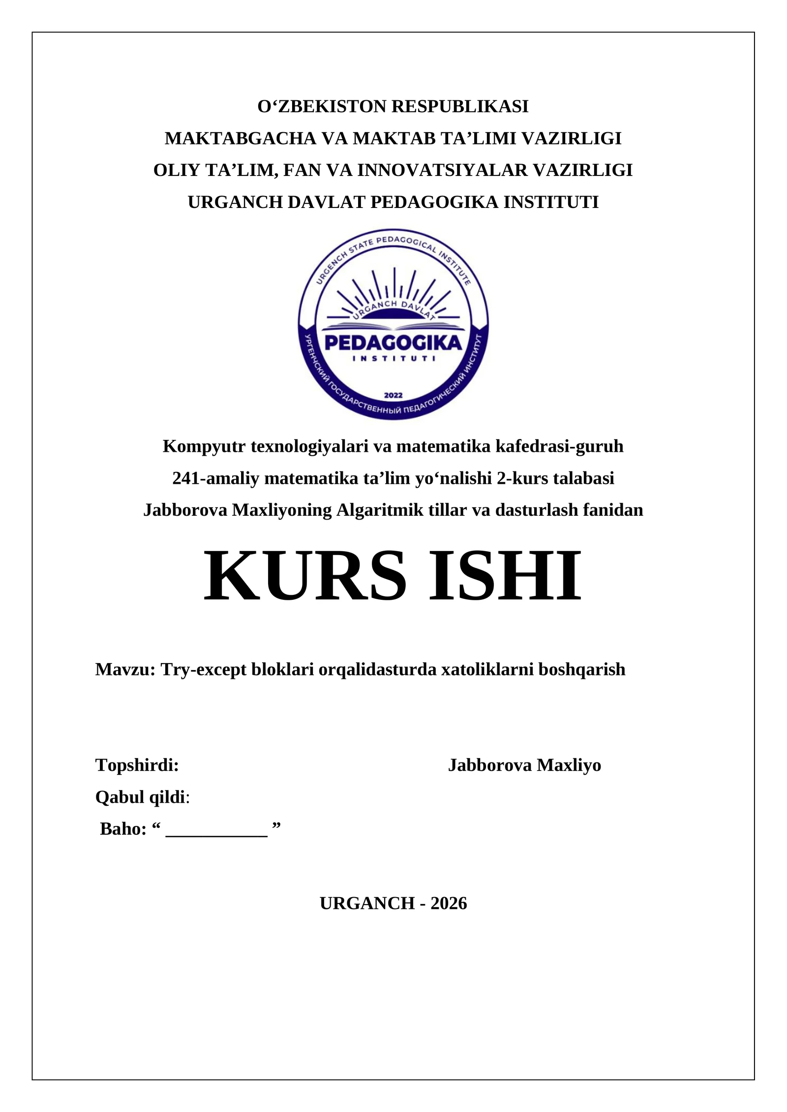 Try-except bloklari orqalidasturda xatoliklarni boshqarish