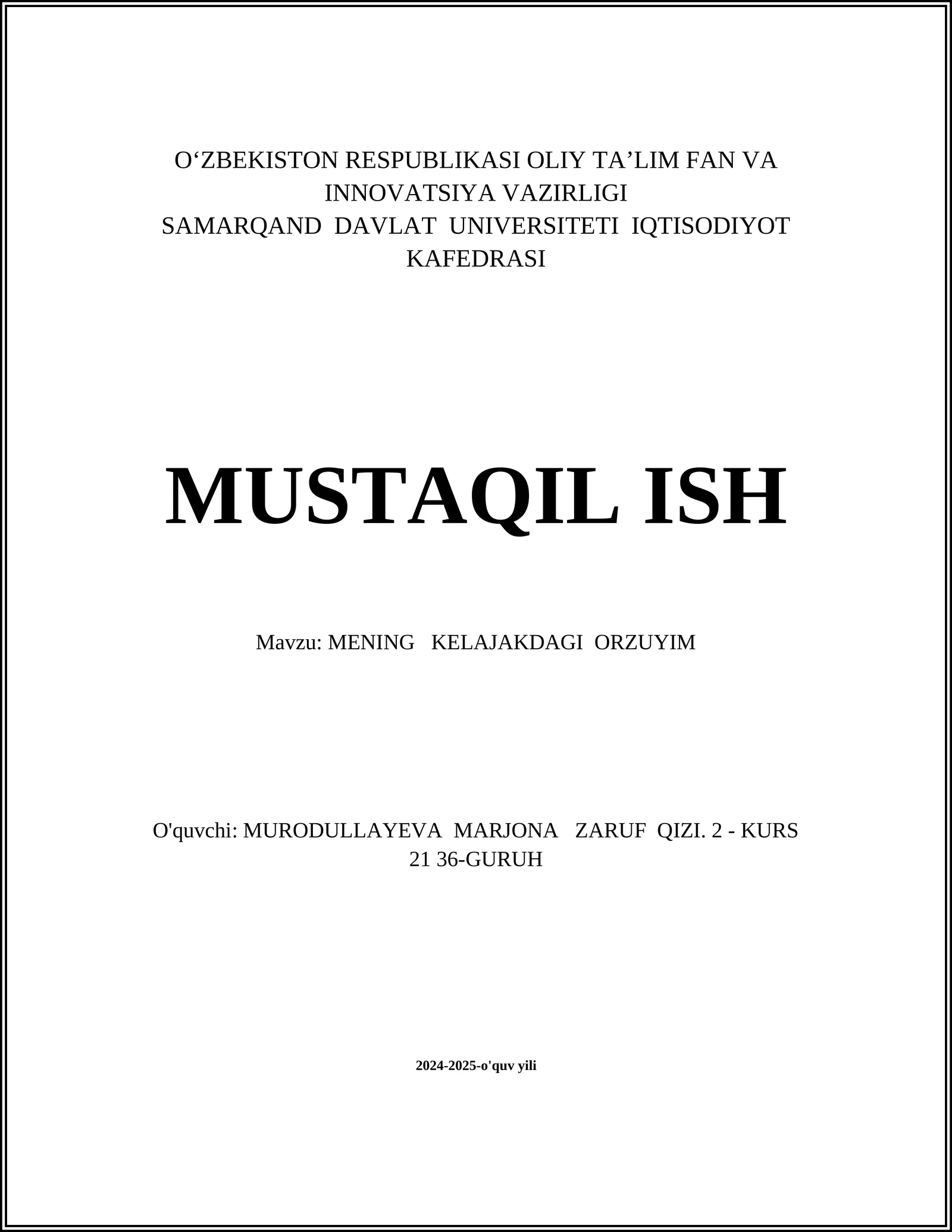 MENING KELAJAKDAGI ORZUYIM