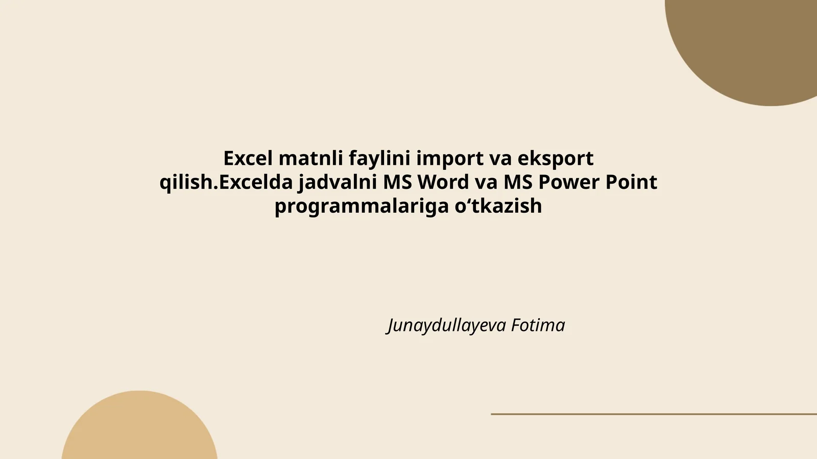 Excelda jadvalni MS Word va MS Power Point programmalariga oʻtkazish