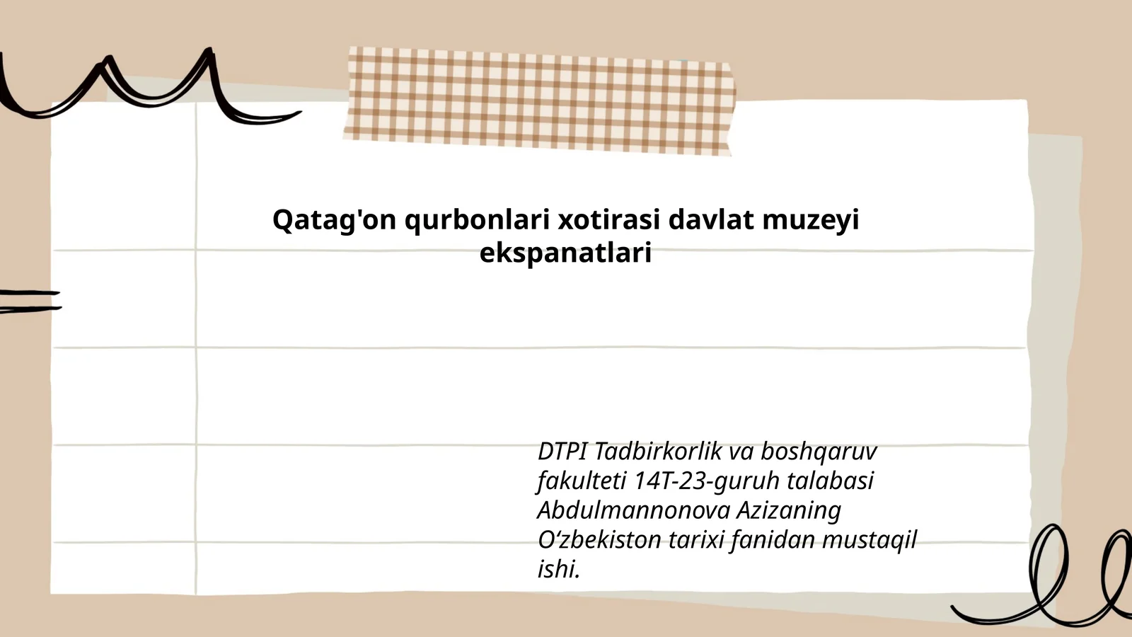 Qatag'on qurbonlari xotirasi davlat muzeyi ekspanatlari