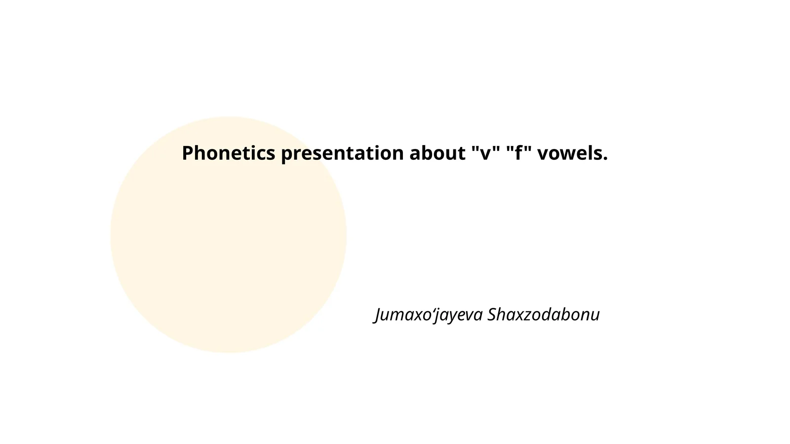 Phonetics presentation about "v" "f" vowels