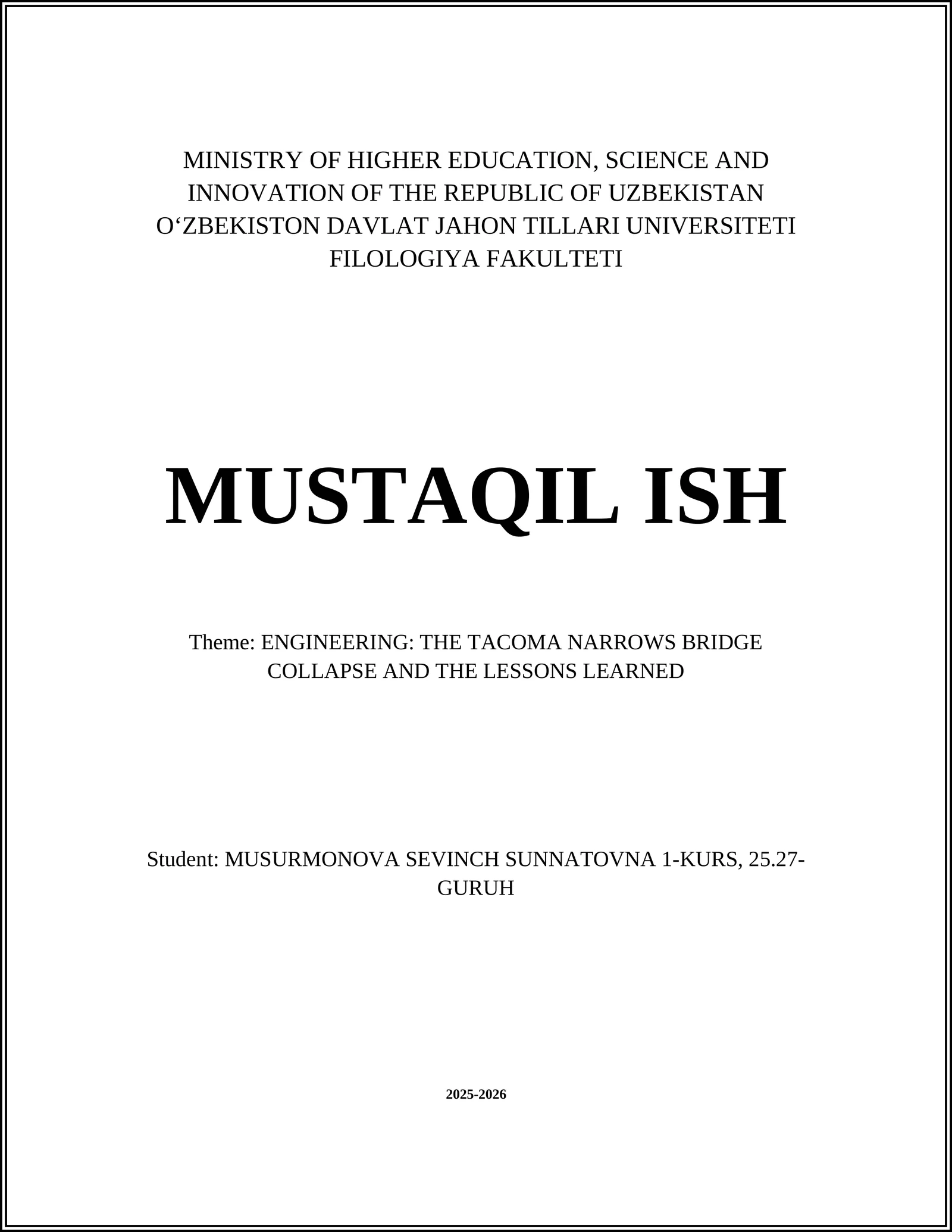 MUSTAQIL ISH: TACOMA NARROWS BRIDGE COLLAPSE