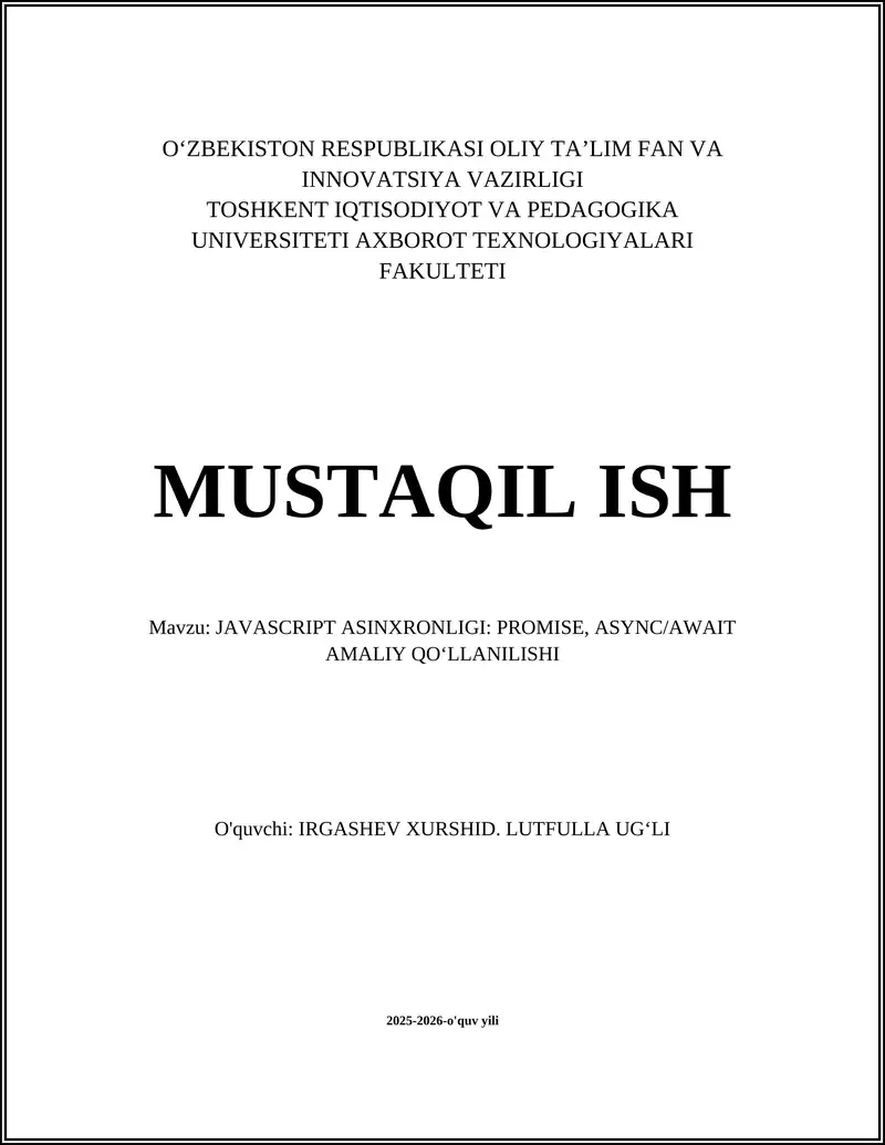 JAVASCRIPT ASINXRONLIGI: PROMISE, ASYNC/AWAIT AMALIY QO‘LLANILISHI