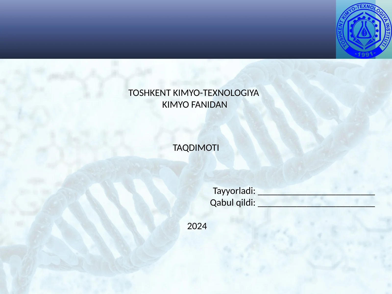 TOSHKENT KIMYO-TEXNOLOGIYA KIMYO FANIDAN TAQDIMOTI 2024