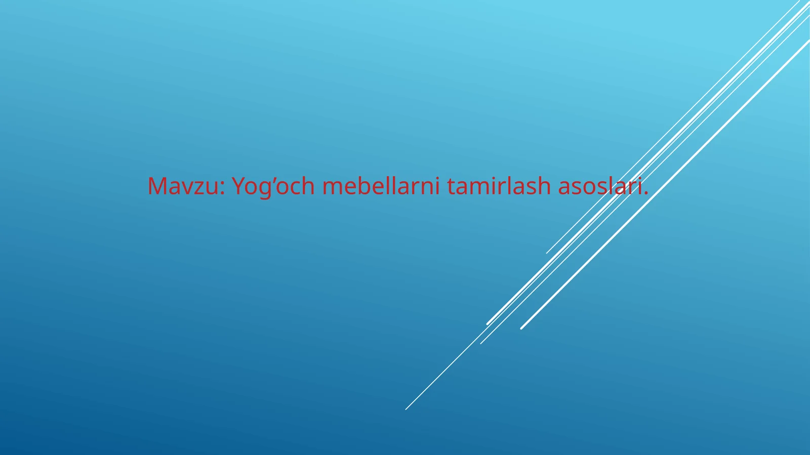 Yog’och mebellarni tamirlash asoslari