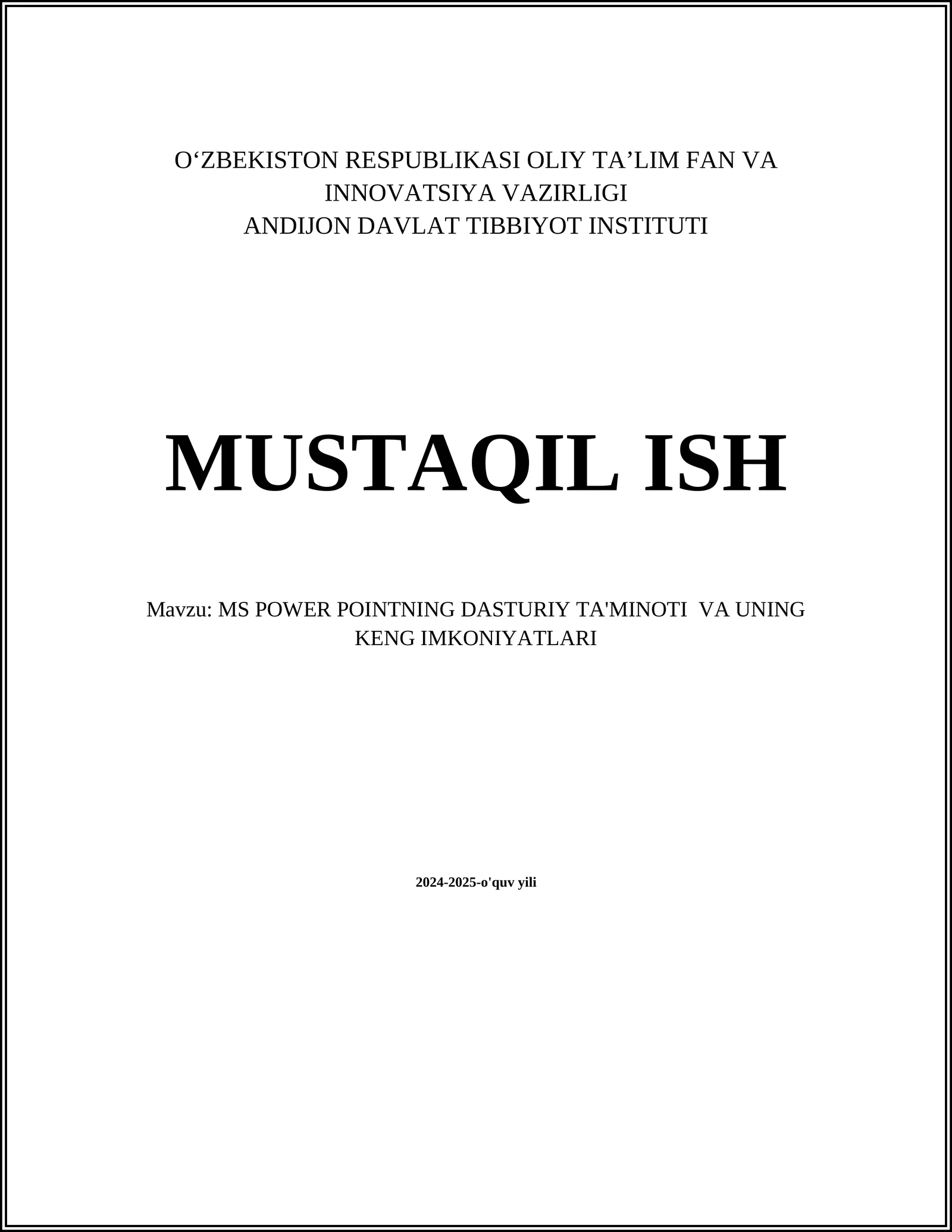 MS POWER POINTNING DASTURIY TA'MINOTI VA UNING KENG IMKONIYATLARI