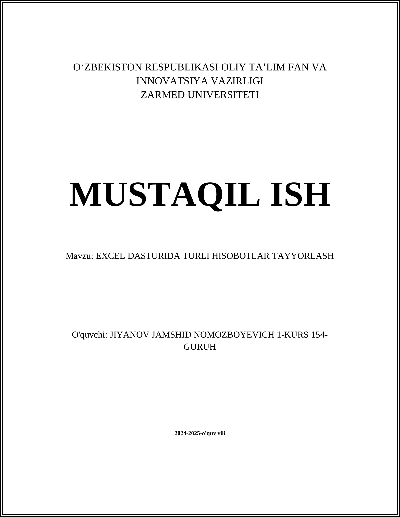EXCEL DASTURIDA TURLI HISOBOTLAR TAYYORLASH