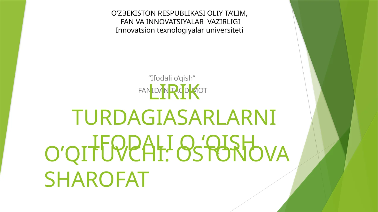 LIRIK TURDAGI ASARLARNI IFODALI O‘QISH