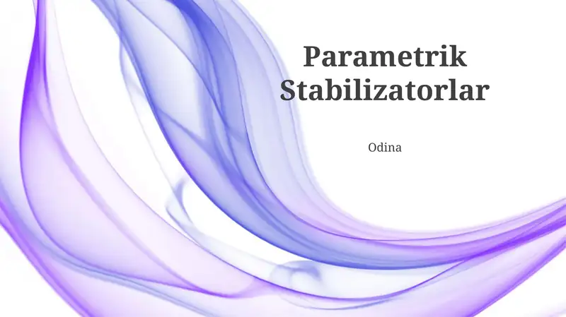 Parametrik Stabilizatorlar