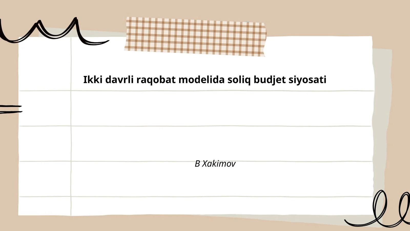 Ikki davrli raqobat modelida soliq budjet siyosati